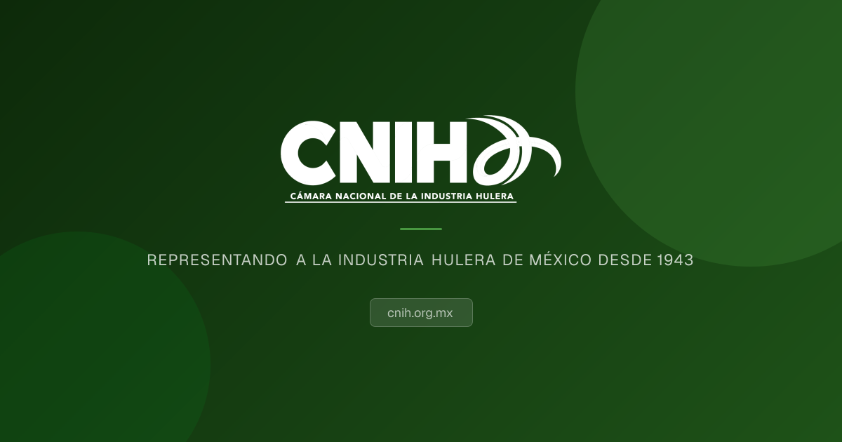 Cámara Nacional de la Industria Hulera · CNIH